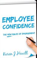 Employee Confidence di Karen J Hewitt edito da Panoma Press