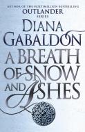 A Breath of Snow and Ashes di Diana Gabaldon edito da Random House UK Ltd