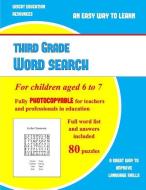 Third Grade Word Search: A Large Print Children's Word Search Book with Word Search Puzzles for Third Grade Children: A Fully Photocopyable Wor di Dr James Manning edito da Sketchbook, Sketch Pad, Art Book, Drawing Pap