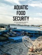 Aquatic Food Security edito da 5m Books Ltd