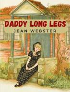 Daddy Long Legs di Jean Webster edito da Network Publisher Company