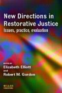 New Directions in Restorative Justice edito da Taylor & Francis Ltd