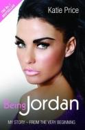 Being Jordan di Katie Price edito da John Blake Publishing Ltd