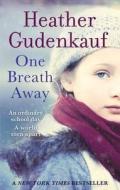 One Breath Away di Heather Gudenkauf edito da Harpercollins Publishers
