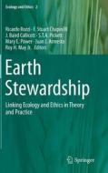 Earth Stewardship: Linking Ecology and Ethics in Theory and Practice edito da Springer-Verlag GmbH