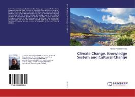 Climate Change, Knowledge System and Cultural Change di Thakur Prasad Devkota edito da LAP LAMBERT Academic Publishing