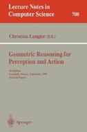 Geometric Reasoning for Perception and Action edito da Springer Berlin Heidelberg
