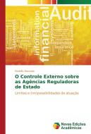 O Controle Externo sobre as Agências Reguladoras de Estado di Rodolfo Dourado edito da Novas Edições Acadêmicas