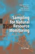 Sampling for Natural Resource Monitoring di Marc F. P. Bierkens, Dick J. Brus, Jaap De Gruijter, Martin Knotters edito da Springer Berlin Heidelberg