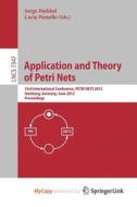 Application And Theory Of Petri Nets edito da Springer Nature B.V.