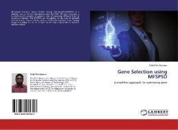 Gene Selection using MFSPSO di Nabil Bin Hannan edito da LAP Lambert Academic Publishing