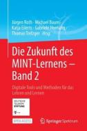 Die Zukunft des MINT-Lernens - Band 2 edito da Springer-Verlag GmbH