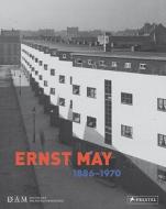 Ernst May 1886-1970 edito da Prestel