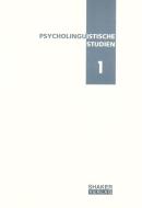 Psycholinguistische Studien 1 edito da Shaker Verlag