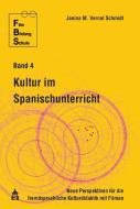 Kultur im Spanischunterricht di Janina M. Vernal Schmidt edito da Schneider Verlag GmbH
