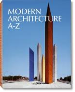 Modern Architecture A-z di Peter Gossel edito da Taschen Gmbh