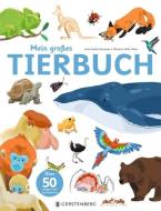 Mein großes Tierbuch di Anne-Sophie Baumann edito da Gerstenberg Verlag