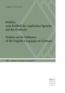 Studien zum Einfluß der englischen Sprache auf das Deutsche di Wolfgang Viereck edito da Gunter Narr Verlag