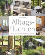 Alltagsfluchten di Marion Hellweg edito da Christian Verlag GmbH