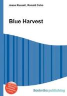 Blue Harvest edito da Book On Demand Ltd.