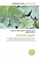 Amanita Regalis di #Miller,  Frederic P. Vandome,  Agnes F. Mcbrewster,  John edito da Vdm Publishing House