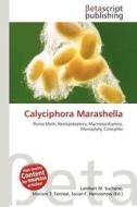 Calyciphora Marashella edito da Betascript Publishing