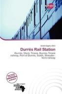 Durr S Rail Station edito da Duct Publishing