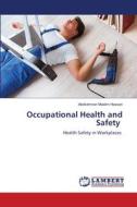 Occupational Health and Safety di Abdirahman Moalim Hassan edito da LAP LAMBERT Academic Publishing