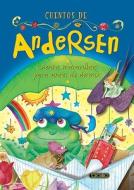 Cuentos de Andersen di Hans Christian Andersen edito da Susaeta Publishing, Inc.