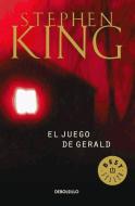El juego de Gerald di Stephen King edito da Debolsillo