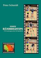 Femte håndboldtips di Peter Schmidt edito da Books on Demand