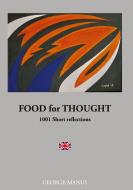 Food for Thought di George Manus edito da Books on Demand