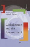 Globalization and the Environment edito da BRILL ACADEMIC PUB