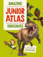 Amazing Junior Atlas - Dinosaurs di Yoyo Books Yoyo Books edito da LITTLE GENIUS BOOKS