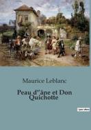 Peau d'âne et Don Quichotte di Maurice Leblanc edito da Culturea