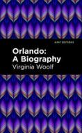 Orlando: A Biography di Virginia Woolf edito da MINT ED