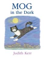 Mog in the Dark di Judith Kerr edito da HarperCollins Publishers