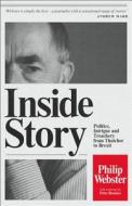 Inside Story di Philip Webster edito da Harpercollins Publishers