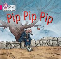Pip Pip Pip di Zoe Clarke edito da HarperCollins Publishers