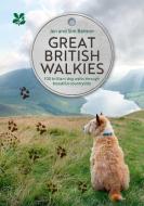 Great British Walkies di National Trust Books edito da HarperCollins Publishers