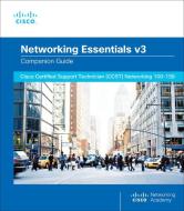 Networking Essentials Companion Guide V3 di Cisco Networking Academy edito da Pearson Education