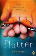 Flutter: The Story of Four Sisters and an Incredible Journey di Erin E. Moulton edito da PUFFIN BOOKS