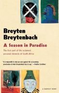 Season in Paradise di Breyten Breytenbach edito da HARCOURT BRACE & CO