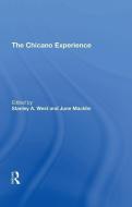 The Chicano Experience edito da Taylor & Francis Ltd