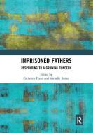 Imprisoned Fathers edito da Taylor & Francis Ltd