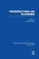 Perspectives On Plowden edito da Taylor & Francis Ltd