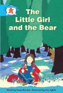 Literacy Edition Storyworlds Stage 9, Once Upon A Time World, The Little Girl and the Bear edito da Pearson Education Limited
