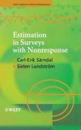 Estimation in Surveys with Nonresponse di Carl-Erik Sarndal, Sixten Lundstrom edito da John Wiley & Sons