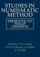 Studies in Numismatic Method di C. N. L. Brooke, B. H. I. Stewart, J. G. Pollard edito da Cambridge University Press