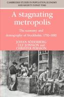 A Stagnating Metropolis di Ulf Jonsson, Christer Persson, Johan Soderberg edito da Cambridge University Press